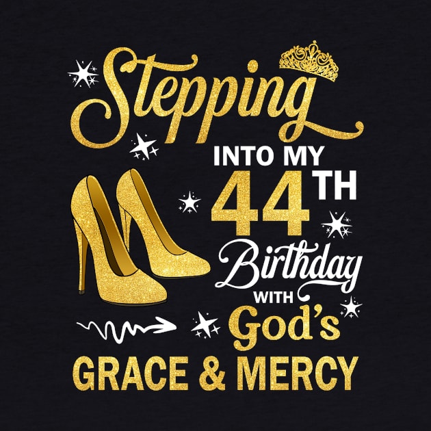 Stepping Into My 44th Birthday With God's Grace & Mercy Bday by MaxACarter